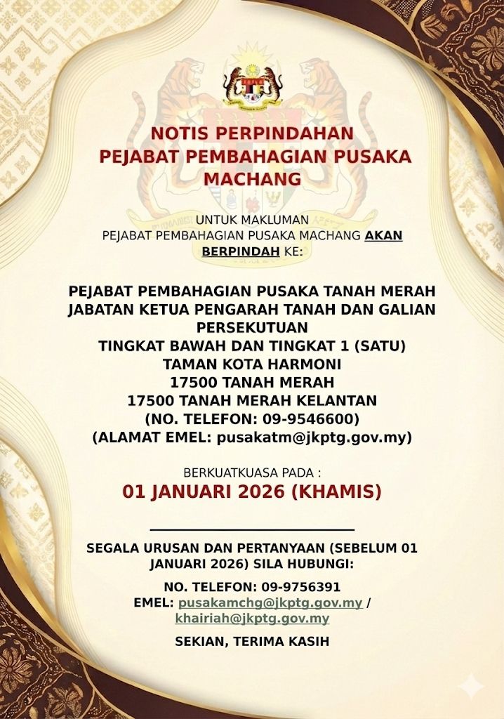 Notis Perpindahan Pejabat Pusaka Machang